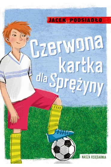 Czerwona kartka dla Spr�yny - Jacek Podsiad�o