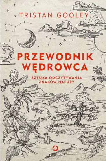 Przewodnik w�drowca. Sztuka odczytywania znak�w natury - Tristan Gooley