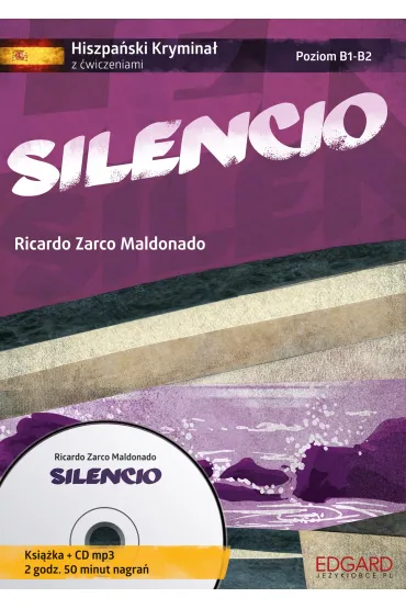 Silencio. Hiszpa�ski krymina� z �wiczeniami + audiobook - Ricardo Zarco Maldonado