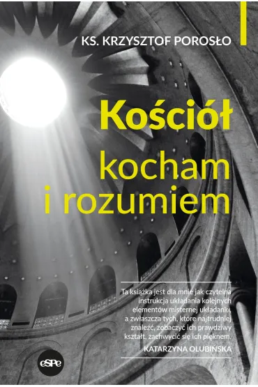 Ko�ci�. Kocham i rozumiem - Krzysztof Poros�o