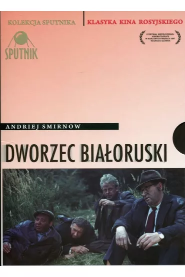 Dworzec bia�oruski - Aleksei Glazyrin, Anatoli Papanov, Andriej Smirnow, Evgeni Leonov