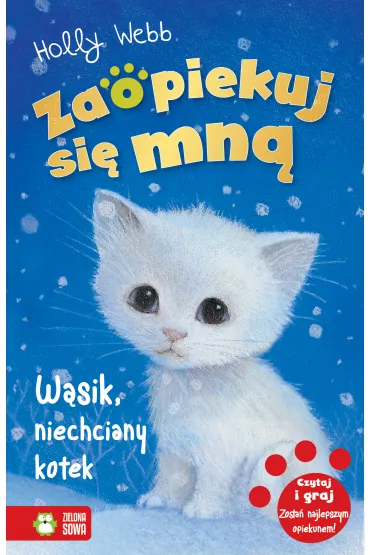 W�sik, niechciany kotek. Zaopiekuj si� mn� - Holly Webb