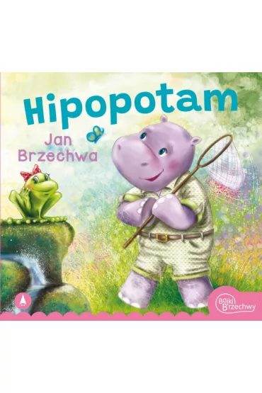 Hipopotam - Jan Brzechwa, Agnieszka  Filipowska