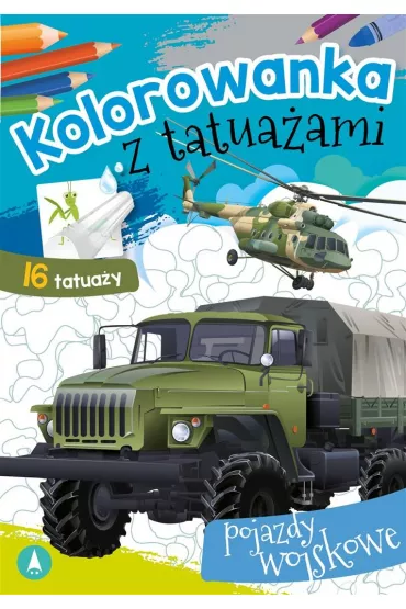 Malowanka A5 Kolorowanka z tatua�ami. Pojazdy wojskowe SKRZAT 074697