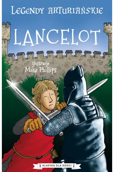 Lancelot. Legendy arturia�skie. Tom 7 - Anonim