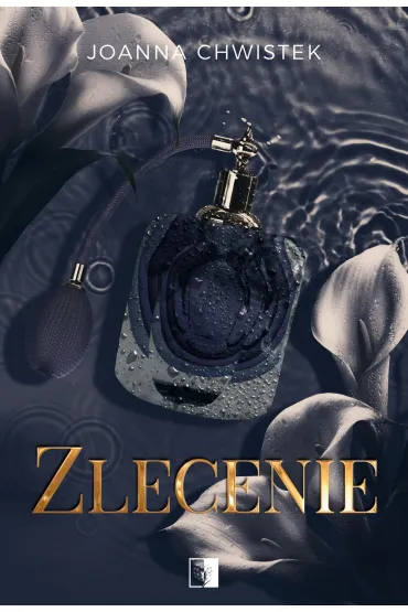 Zlecenie - Joanna Chwistek