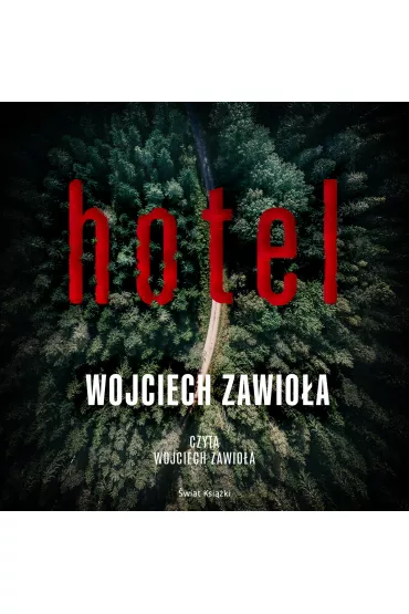 Audiobook Hotel mp3 - Wojciech Zawio�a