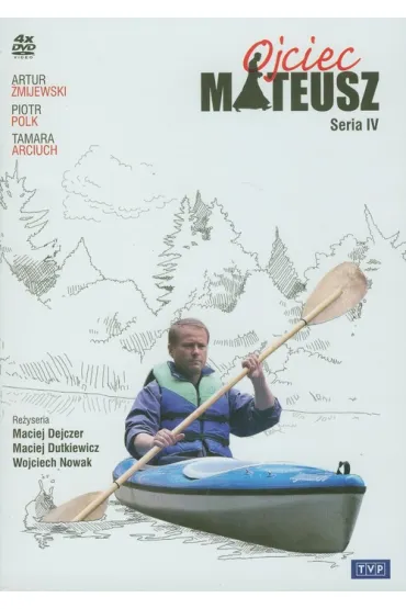 Ojciec Mateusz. Seria 4 - Gra�yna Wilczy�ska, Grzegorz �oszewski, Jolanta Hartwig-Sosnowska