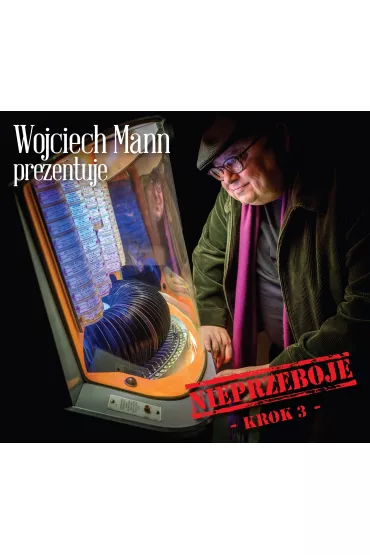Wojciech Mann prezentuje: Nieprzeboje - Krok 3 (CD)