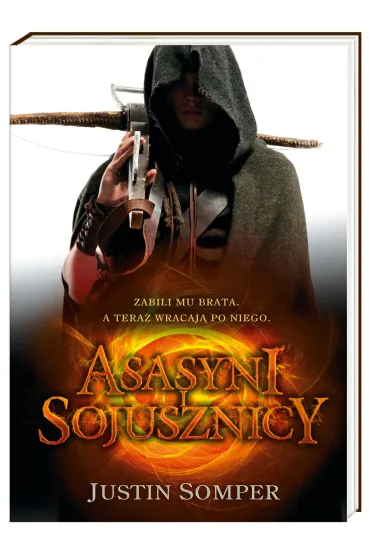 Asasyni i sojusznicy - Justin Somper