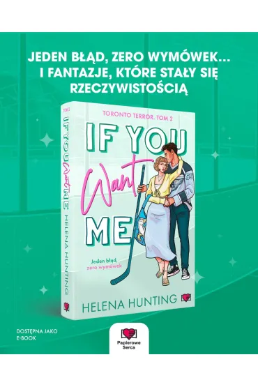 If You Want Me. Toronto Terror - Helena  Hunting
