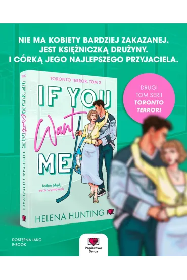 If You Want Me. Toronto Terror - Helena  Hunting