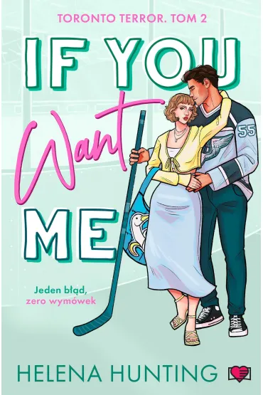 If You Want Me. Toronto Terror - Helena  Hunting