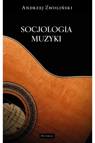 Socjologia muzyki - Andrzej Zwoli�ski