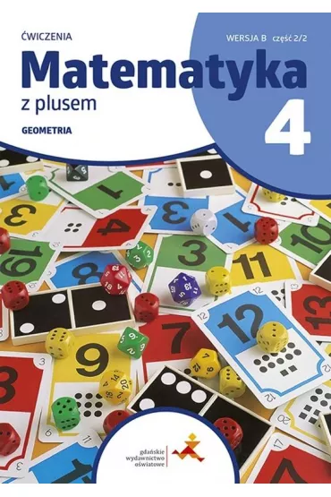 Matematyka z plusem 4. Geometria. wiczenia. Wersja B. Cz 2/2 - Magorzata Dobrowolska, Piotr Zarzycki, Stanisaw Wojtan
