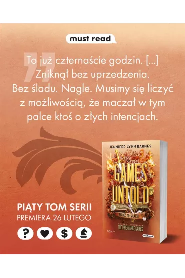 Games Untold. Mi�o�� to w�adza. The Inheritance Games. Tom 5 - Jennifer Lynn Barnes