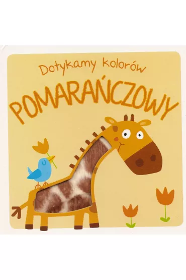 Dotykam kolor�w pomara�czowy. Ksi��eczka sensoryczna