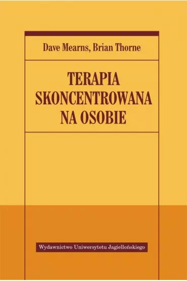 Terapia skoncentrowana na osobie - Dave Mearns, Brian Thorne