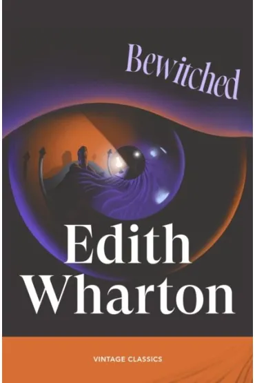 Bewitched - Edith Wharton