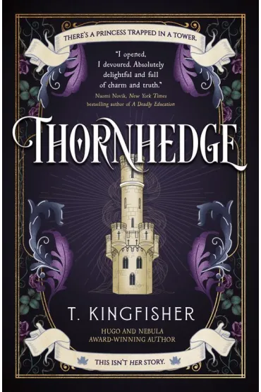 Thornhedge - T. Kingfisher