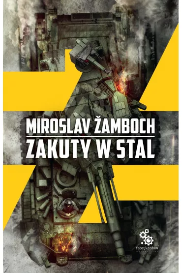 Zakuty w stal - Miroslav Zamboch