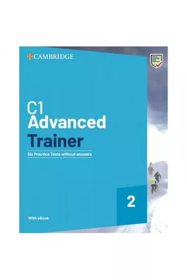 C1 Advanced Trainer 2. Six Practice Tests without answers + Ksi��ka w wersji cyfrowej