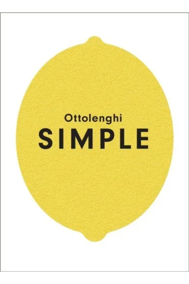 Ottolenghi. Simple - Yotam Ottolenghi