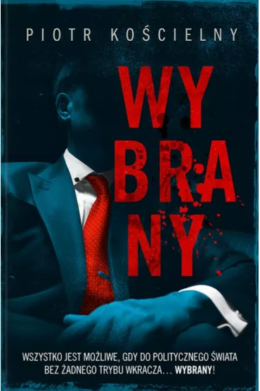 Wybrany - Piotr Ko�cielny