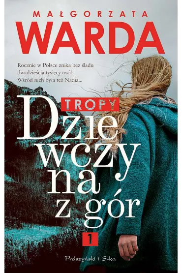 Tropy. Dziewczyna z g�r. Tom 1 (pocket) - Ma�gorzata Warda