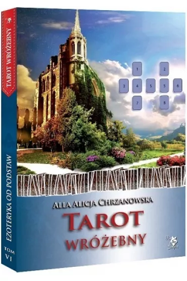 Tarot wr�ebny. Ezoteryka od podstaw. Tom 6 - Alla Alicja Chrzanowska