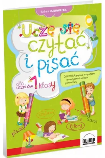 Ucz� si� czyta� i pisa� dla uczni�w 1 klasy - Barbara Jaz�owiecka