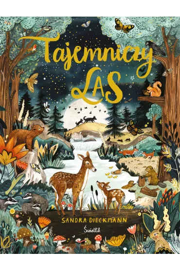 Tajemniczy las - Sandra  Dieckmann