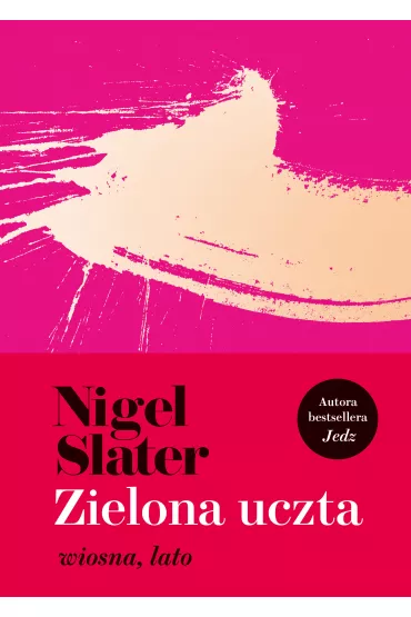 eBook Zielona uczta. Wiosna, lato mobi epub - Nigel Slater