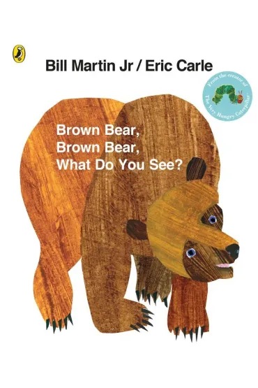 Brown Bear, Brown Bear, What Do You See? wer. angielska - Eric Carle