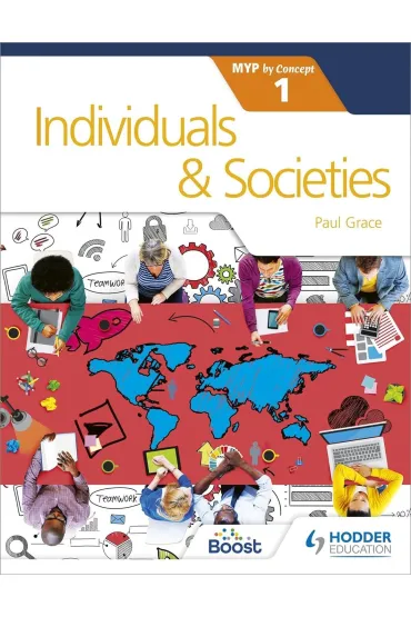 Individuals and Societies for the IB MYP 1 - Paul Grace