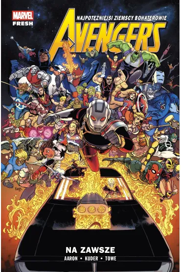 Marvel Fresh - Avengers Avengers. Tom 12. Na zawsze - Jason Aaron