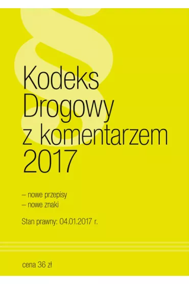 Kodeks Drogowy z komentarzem 2017