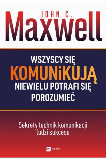 Wszyscy się komunikują niewielu potrafi się porozumieć