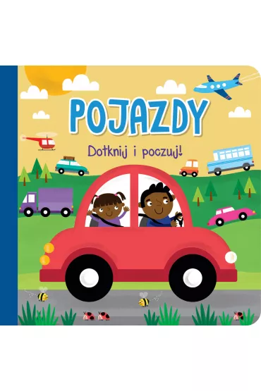 Dotknij i poczuj. Pojazdy