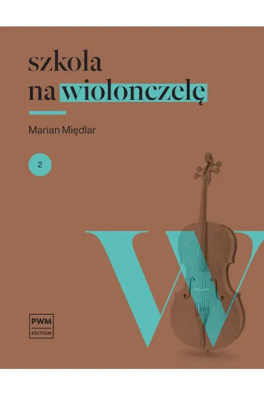 Szko�a na wiolonczel� 2 - Marian Mi�dlar