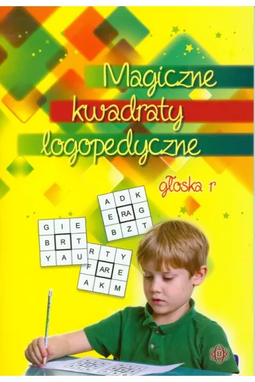 Magiczne kwadraty logopedyczne. G�oska r - Iwona W�sik, J�zef Cz�cik