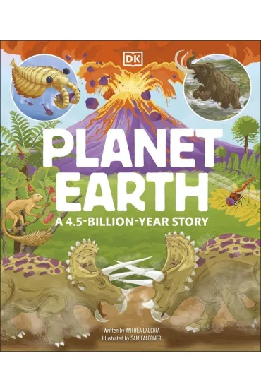 Planet Earth. A 4.5 Billion Year Story