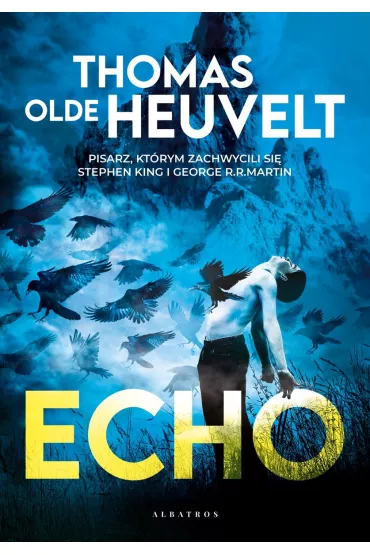 Echo - Thomas Olde Heuvelt