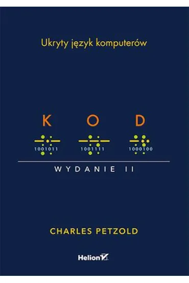 Kod. Ukryty j�zyk komputer�w - Charles Petzold
