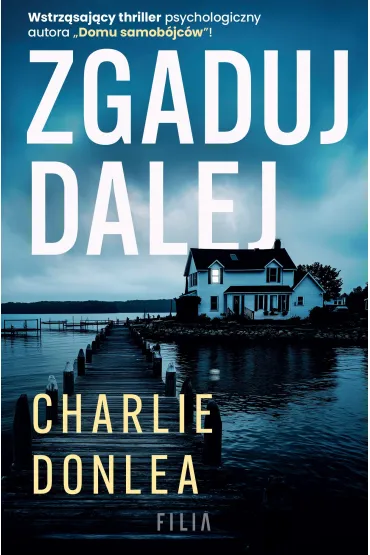 Zgaduj dalej - Charlie Donlea