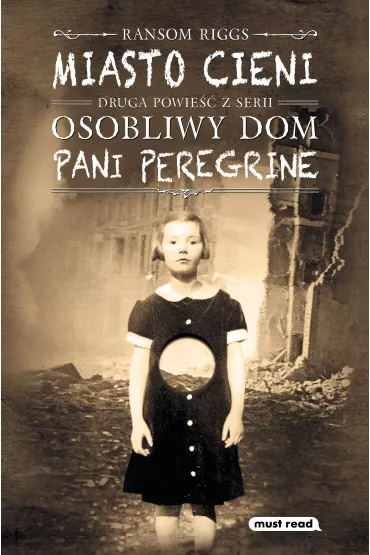 Miasto cieni. Pani Peregrine. Tom 2 - Ransom Riggs