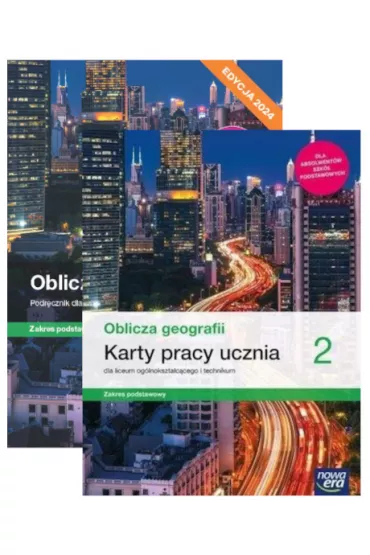 Pakiet Oblicza geografii 2. Podrcznik i Karty pracy ucznia dla liceum oglnoksztaccego i technikum. Zakres podstawowy. Szkoy ponadpodstawowe - Katarzyna Maciek, Krzysztof Wiedermann, Radosaw Uliszak, Tomasz Rachwa, Pawe  Kroh