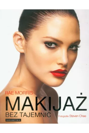 Makija� bez tajemnic - Morris Rae