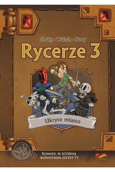 Komiksy paragrafowe Rycerze 3. Ukryte miasto