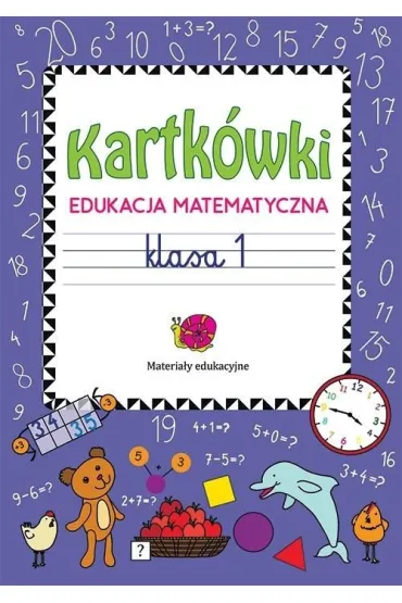 Kartk�wki. Edukacja matematyczna. Klasa 1 - Beata Guzowska